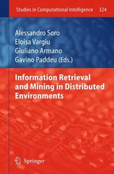 Paperback Information Retrieval and Mining in Distributed Environments Book