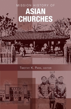 Paperback Mission History of Asian Churches Book