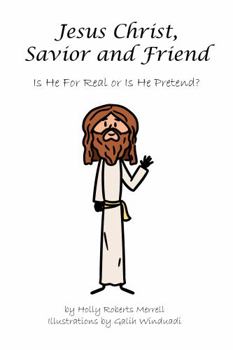 Paperback Jesus Christ, Savior and Friend : Is He for Real or Is He Pretend? Book