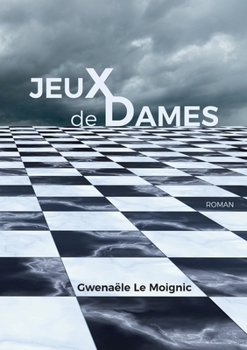Paperback Jeux de Dames [French] Book