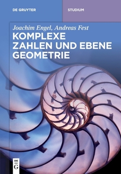 Paperback Komplexe Zahlen Und Ebene Geometrie [German] Book