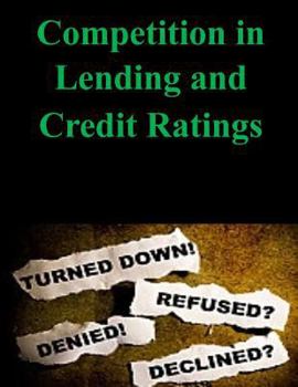 Paperback Competition in Lending and Credit Ratings Book