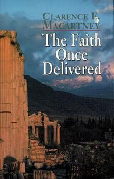 Paperback The Faith Once Delivered Book