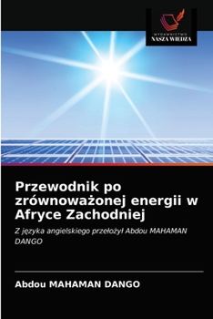 Paperback Przewodnik po zrównowa&#380;onej energii w Afryce Zachodniej [Polish] Book