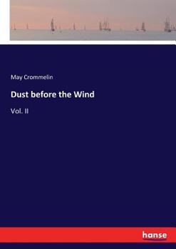 Paperback Dust before the Wind: Vol. II Book