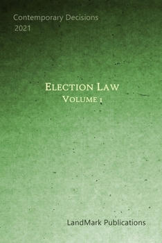 Election Law: Volume 1