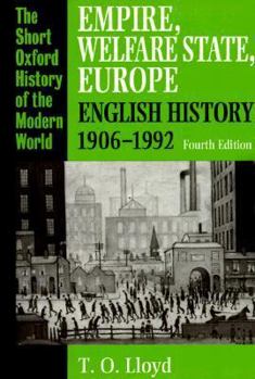 Empire, Welfare State, Europe: History of the United Kingdom 1906-2001 (Short Oxford History of the Modern World)