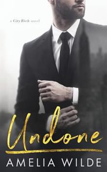 Paperback Undone: A City Rich Novel Book