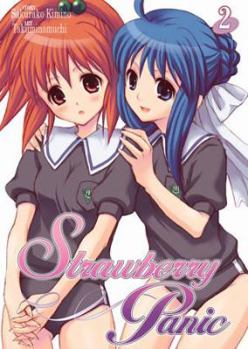 Strawberry Panic: Volume 2 - Book #2 of the Strawberry Panic (Manga)