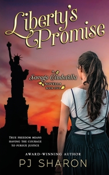 Paperback Liberty's Promise: A Savage Cinderella Novella #5 Book