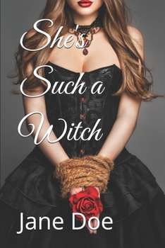 She's Such a Witch (Forced Feminization Stories)