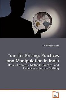 Paperback Transfer Pricing: Practices and Manipulation in India Book