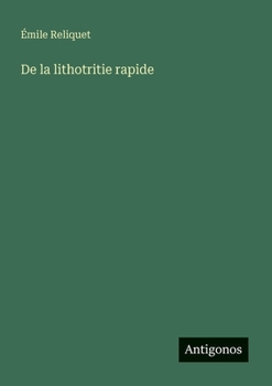 Paperback De la lithotritie rapide [French] Book