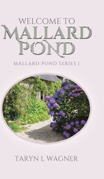 Hardcover Welcome to Mallard Pond Book