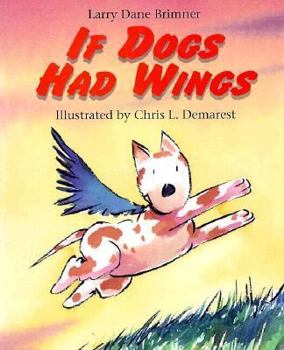 If Dogs Had Wings