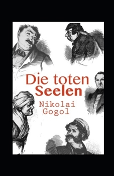 Paperback Die toten Seelen (Kommentiert) [German] Book