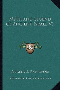 Paperback Myth and Legend of Ancient Israel V1 Book