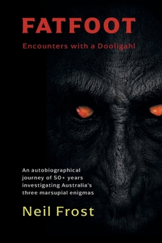 Paperback Fatfoot: Encounters with a Dooligahl Book