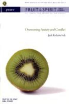 Paperback FSBS: Peace: Overcoming Anxiety and Conflict (Fruit of the Spirit Bible Studies) Book