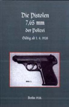 Paperback 7.65mm POLICE PISTOLS (German) Book