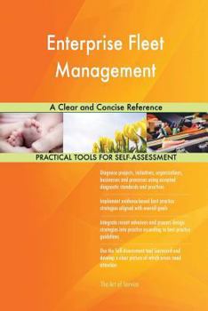 Paperback Enterprise Fleet Management A Clear and Concise Reference Book