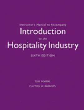 Instructor's Manual to Accompany Introduction to the Hospitality Industry 6th Edition