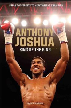 Paperback Anthony Joshua: King of the World Book