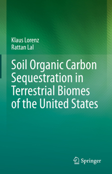 Hardcover Soil Organic Carbon Sequestration in Terrestrial Biomes of the United States Book