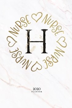 2020 Planner: Vintage Gold Floral Letter "H" Monogram Nurse Gift