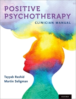 Paperback Positive Psychotherapy: Clinician Manual Book