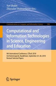 Paperback Computational and Information Technologies in Science, Engineering and Education: 9th International Conference, Citech 2018, Ust-Kamenogorsk, Kazakhst Book