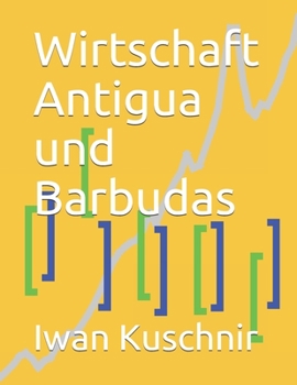 Paperback Wirtschaft Antigua und Barbudas [German] Book