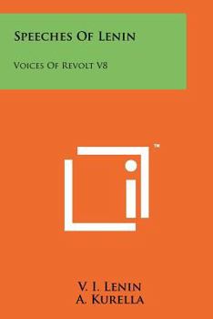 Paperback Speeches of Lenin: Voices of Revolt V8 Book