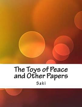 Paperback The Toys of Peace and Other Papers Book