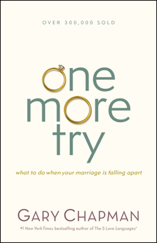 Paperback One More Try: What to Do When Your Marriage Is Falling Apart Book