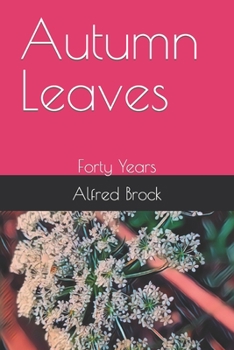 Paperback Autumn Leaves: Forty Years Book