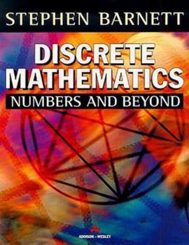 Paperback Discrete Mathematics: Numbers and Beyond Book