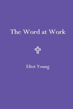 Paperback The Word at Work (The Sobriquets) Book