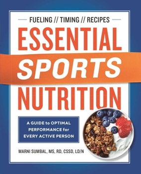 Paperback Essential Sports Nutrition: A Guide to Optimal Performance for Every Active Person Book