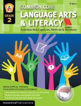 Paperback Common Core Language Arts & Literacy Grade 2: Activities That Captivate, Motivate & Reinforce Book