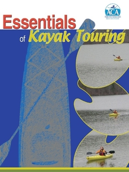 Paperback Essentials of Kayak Touring Book