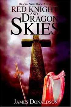 Paperback Red Knight and Dragon Skies: Dragon Skies Book 2 Finis Book