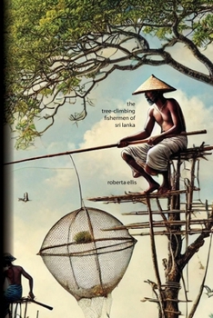 Paperback The Tree-Climbing Fishermen of Sri Lanka Book