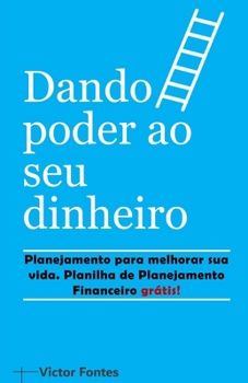 Paperback Dando poder ao seu dinheiro [Portuguese] Book