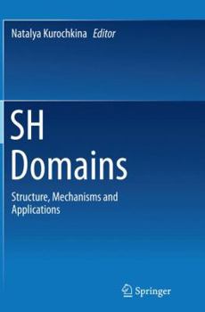 Paperback Sh Domains: Structure, Mechanisms and Applications Book