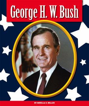 George H. W. Bush - Book  of the Premier Presidents
