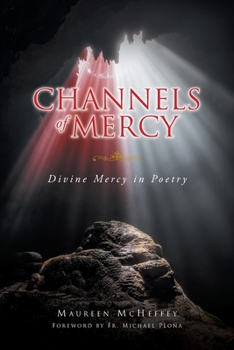 Paperback Channels of Mercy: Divine Mercy in Poetry Book
