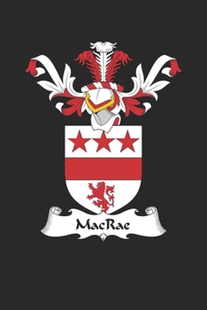 Paperback MacRae: MacRae Coat of Arms and Family Crest Notebook Journal (6 x 9 - 100 pages) Book