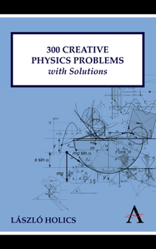 Paperback 300 Creative Physics Problems with Solutions Book