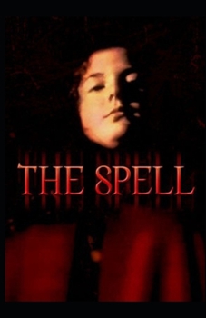 Paperback The Spell Illustrated Book